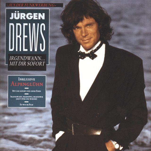 Portada de Álbum "Irgendwann ... Mit Dir Sofort", de Jürgen Drews