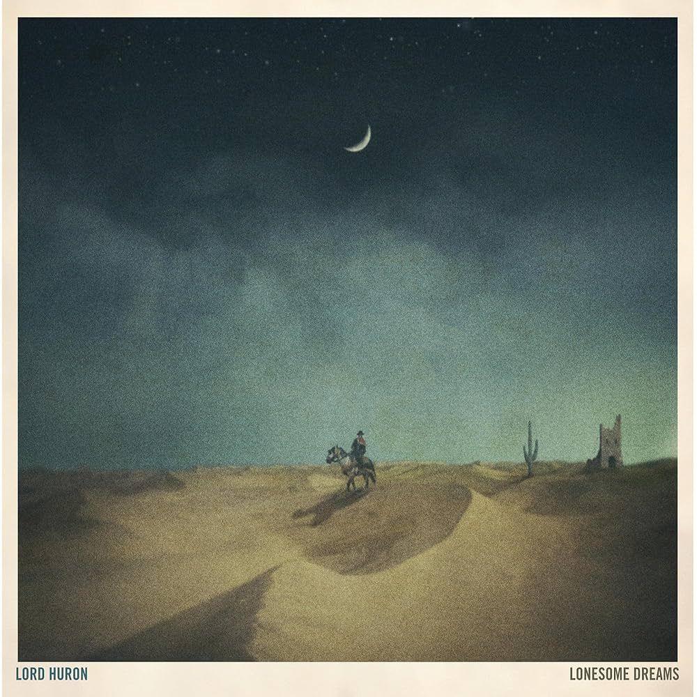 Album cover of "Lonesome Dreams " by Lord Huron