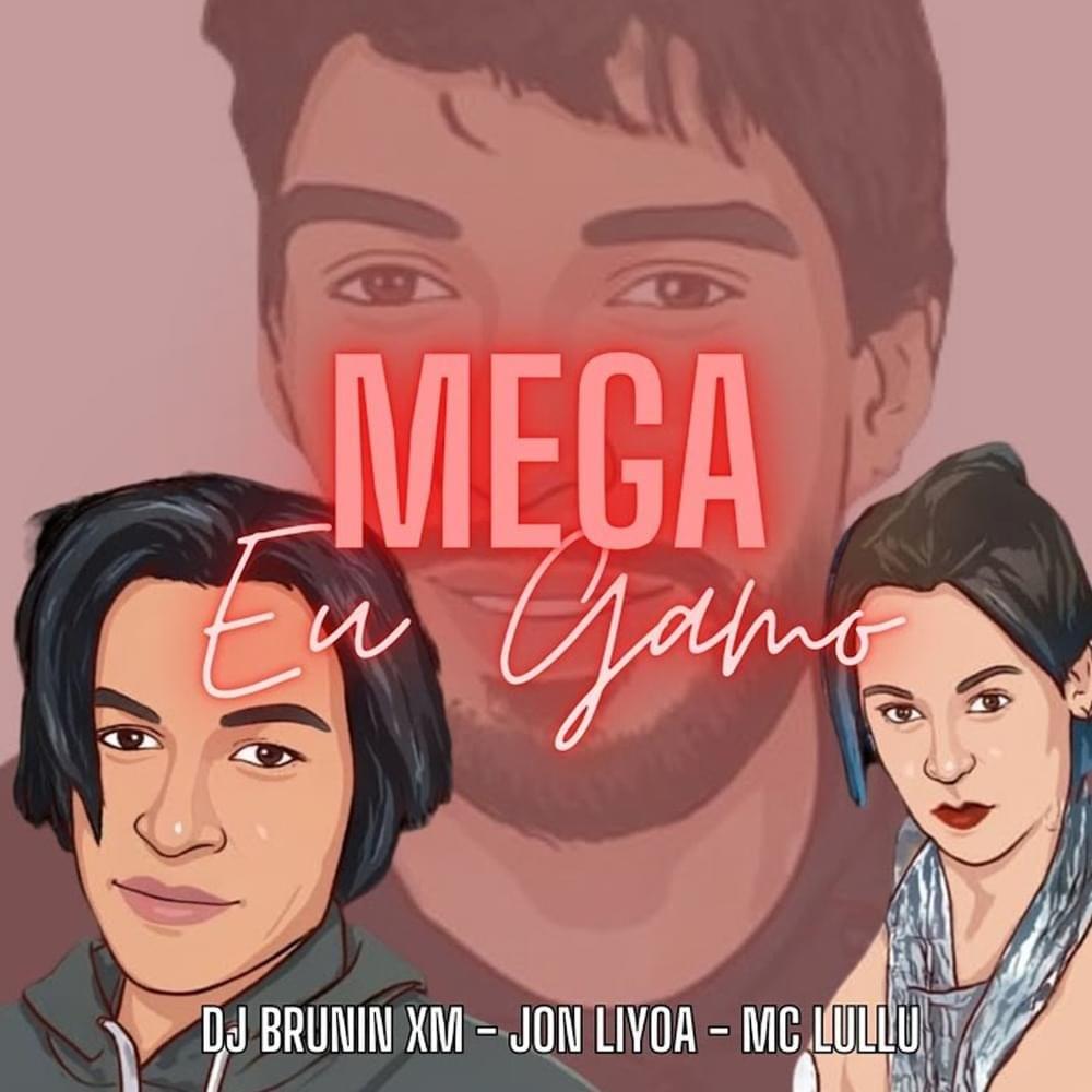 Portada del álbum "Mega Eu Gamo", de Mc Lullu