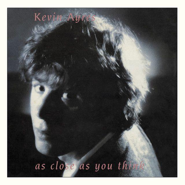 Portada de Álbum "As Close As You Think", de Kevin Ayers