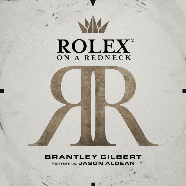 Capa do álbum "Rolex® On A Redneck", de Brantley Gilbert