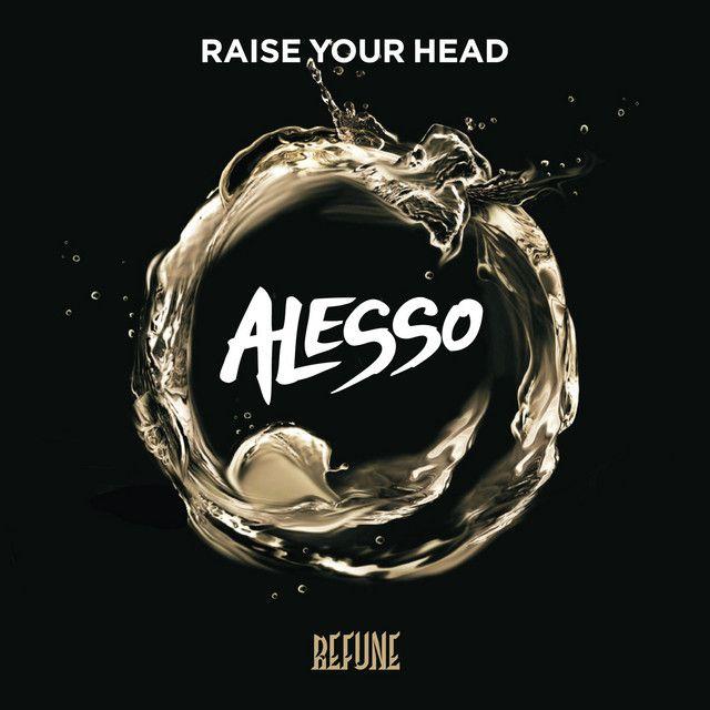 Portada del álbum "Raise Your Head", de Alesso