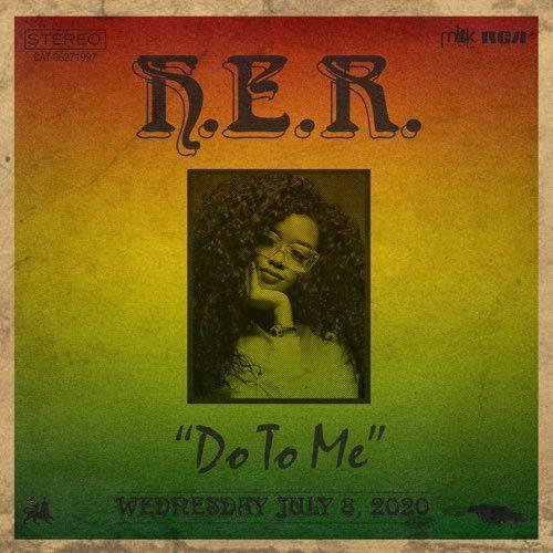 Capa do Single/EP "Do to Me", de H.E.R.