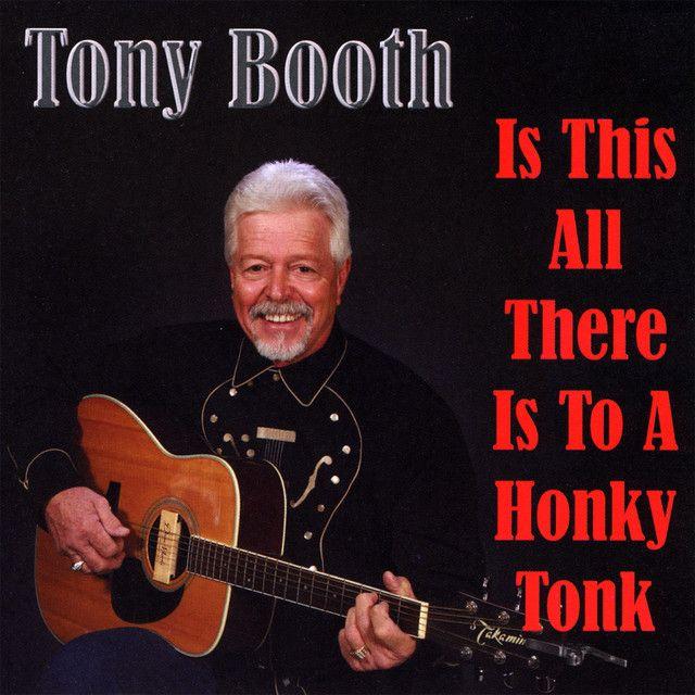 Portada de Álbum "Is This All There Is To A Honky Tonk", de Tony Booth