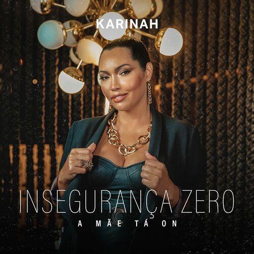 Capa do Single/EP "Insegurança Zero (A Mãe Tá On)", de Karina