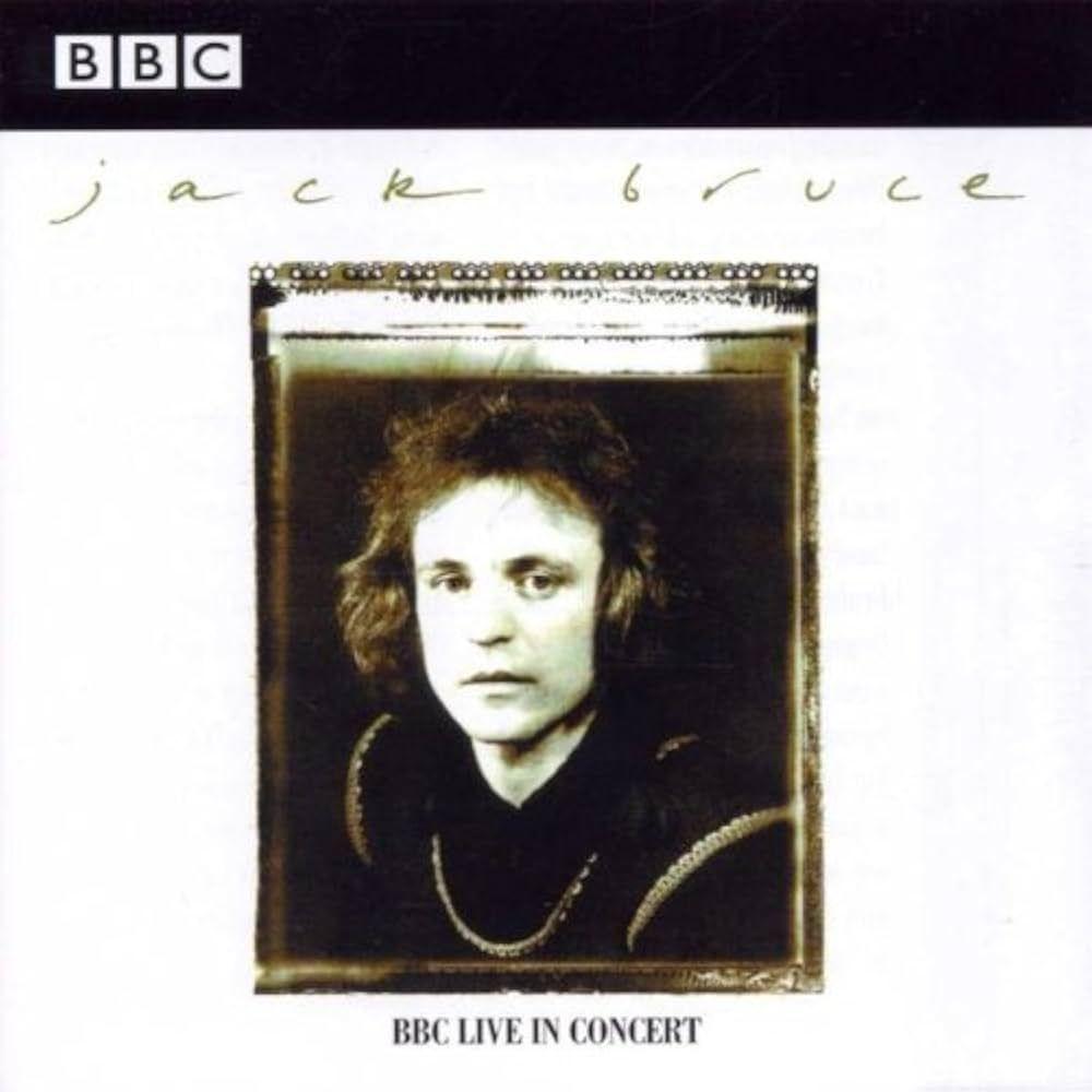 Portada de Álbum "BBC Live In Concert", de Jack Bruce