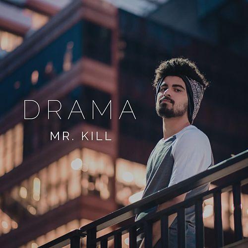 Portada de Álbum "Drama", de Mr. Kill