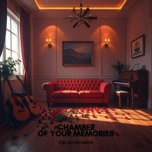 Portada de Álbum "Chamber of Your Memories", de Celso Neuren