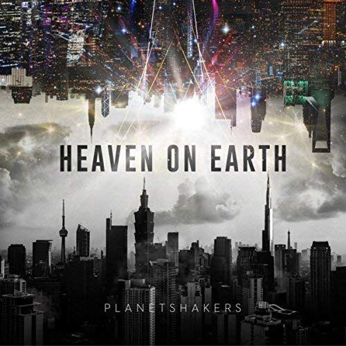 Portada de Álbum "Heaven On Earth", de Planetshakers