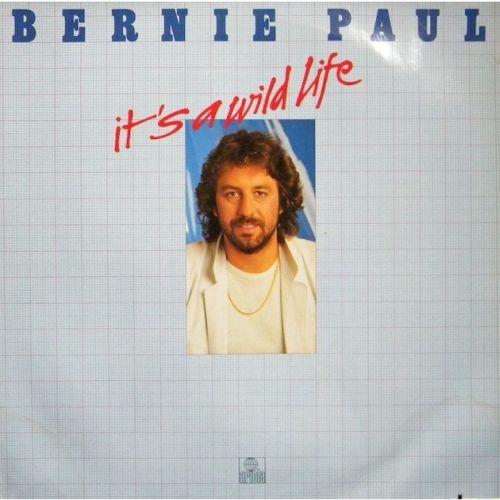 Portada de Álbum "It's a Wild Life", de Bernie Paul