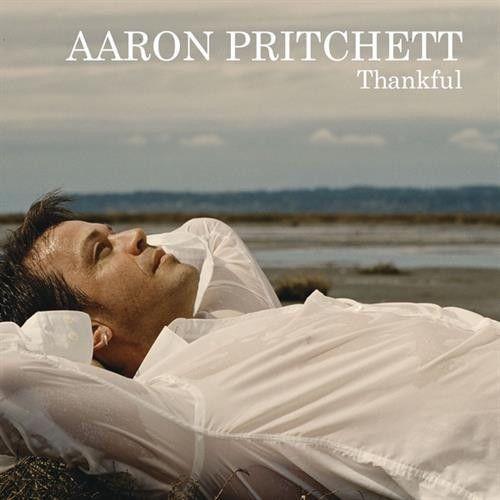 Album cover of "Thankful" by Aaron Pritchett