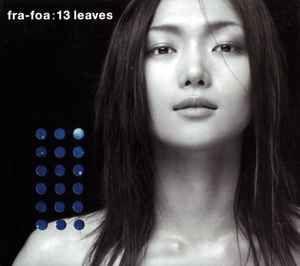Portada del álbum "13 Leaves", de Fra-Foa