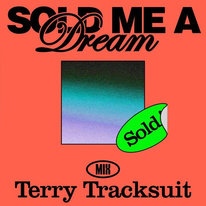 Portada de Sencillo/EP "Sold Me a Dream (Terry Tracksuit Edit)", de Mild High Club