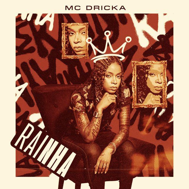 Album cover of "Rainha" by MC Dricka