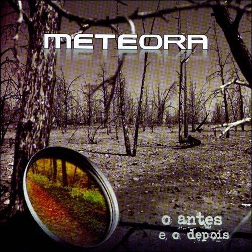 Capa do Álbum "O Antes E O Depois", de Meteora