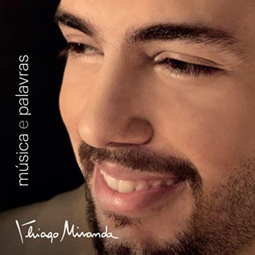 Capa do Álbum "Música e Palavras", de Thiago Miranda
