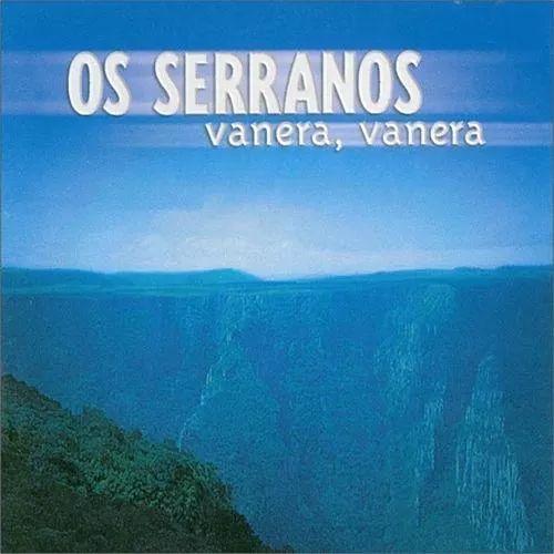Portada de Álbum "Vanera, Vanera", de Os Serranos