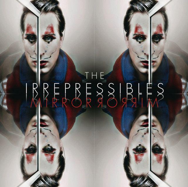 Album cover of "Mirror Mirror" by The Irrepressibles