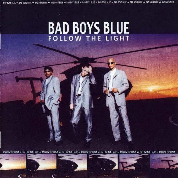 Portada de Álbum "Follow The Light", de Bad Boys Blue