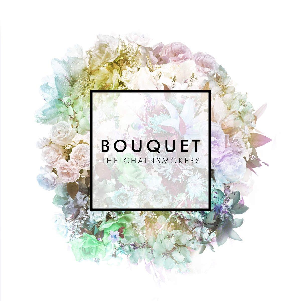Portada de Sencillo/EP "Bouquet", de The Chainsmokers