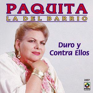 Portada de Álbum "Duro Y Contra Ellos", de Paquita La Del Barrio