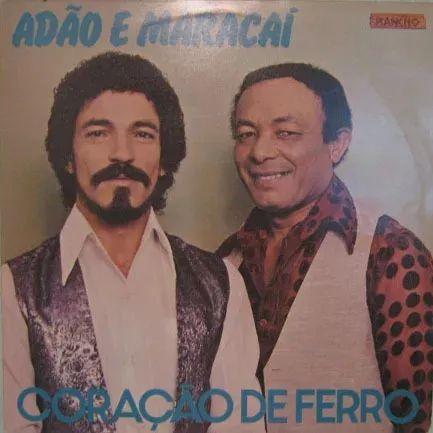 Portada de Álbum "Coracao de Ferro", de Adão e Maracaí