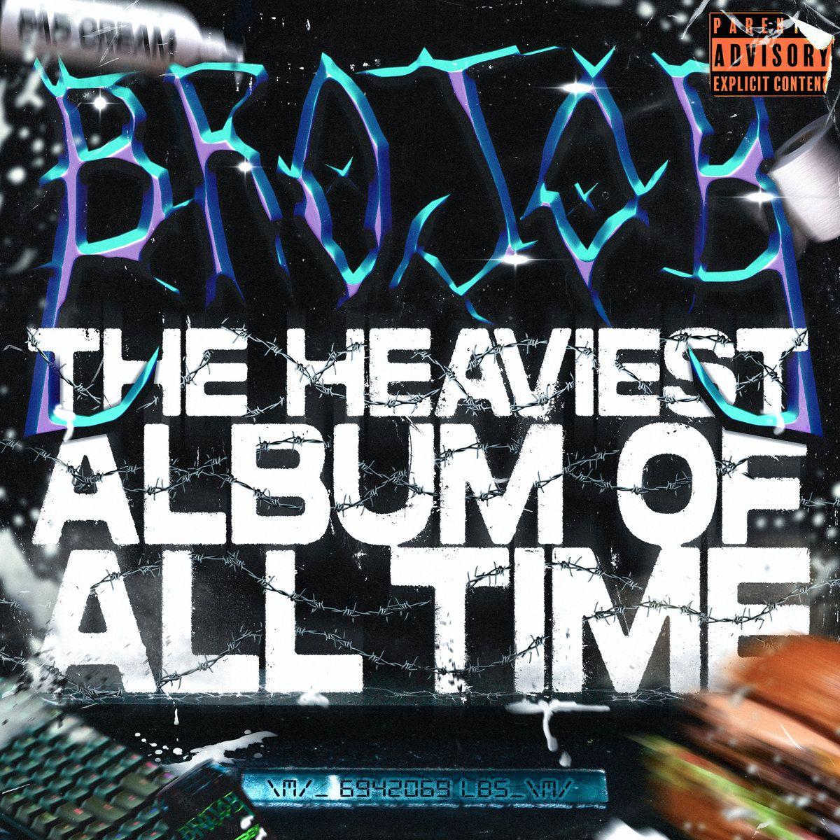 Portada de Álbum "The Heaviest Album of All Time", de BROJOB