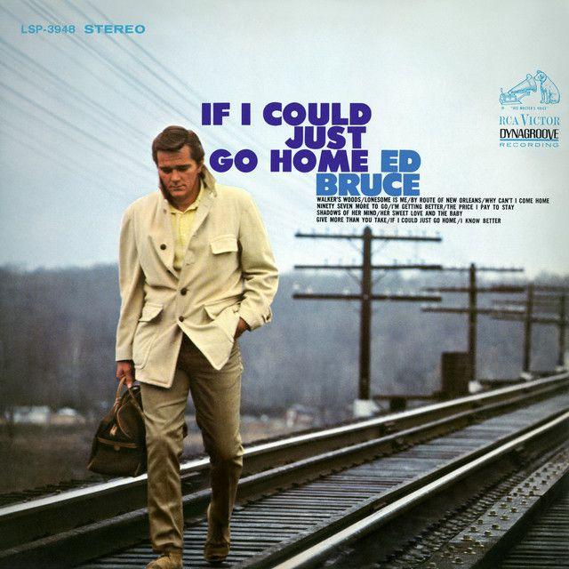 Portada de Álbum "If I Could Just Go Home", de Ed Bruce