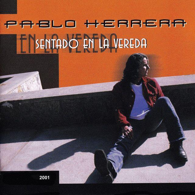 Capa do Álbum "Sentado en La Vereda", de Pablo Herrera