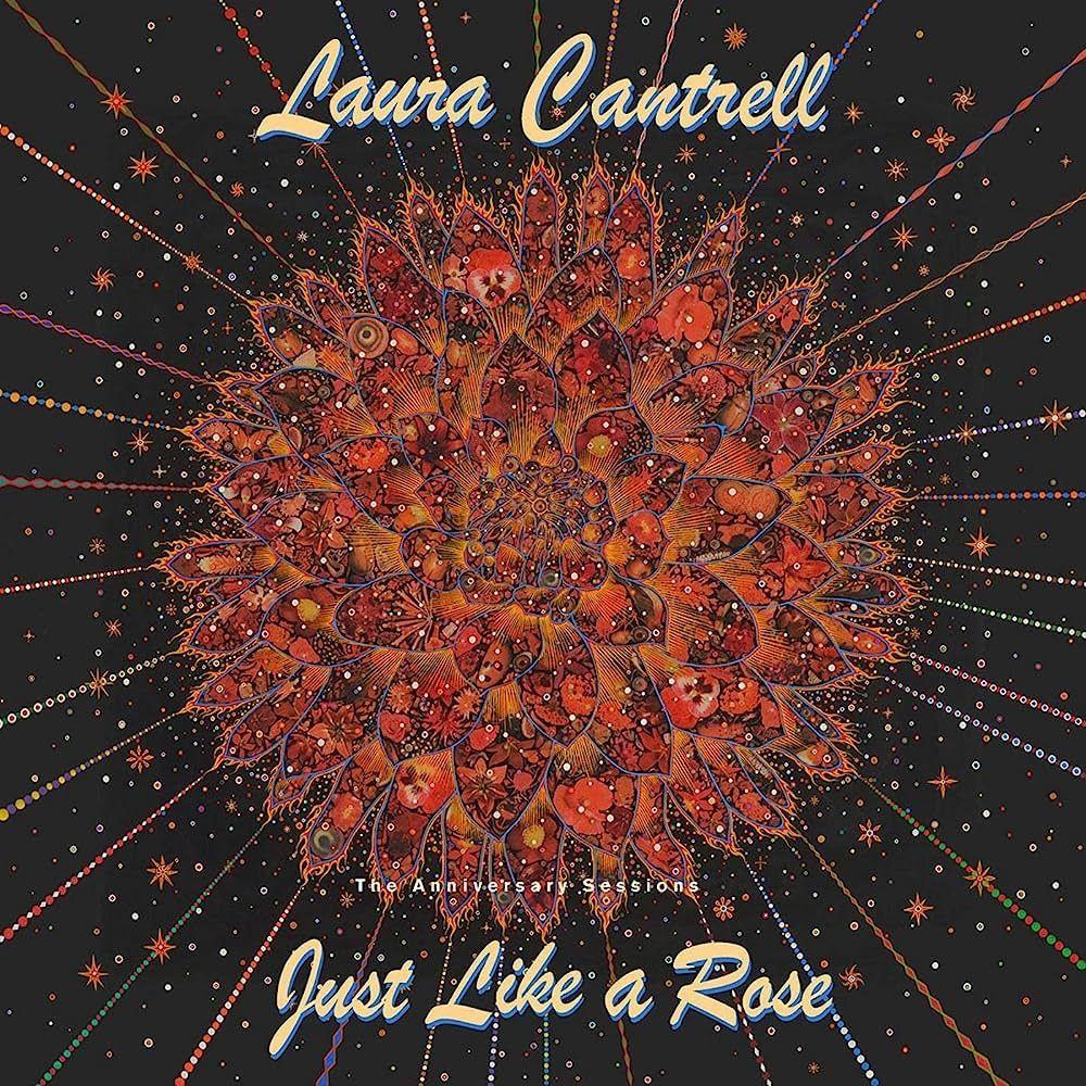 Portada de Álbum "Just Like a Rose: The Anniversary Sessions", de Laura Cantrell