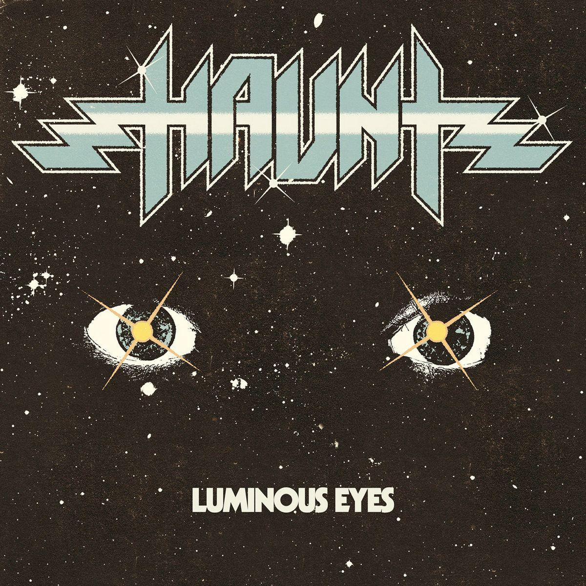 Portada de Sencillo/EP "Luminous Eyes", de Haunt