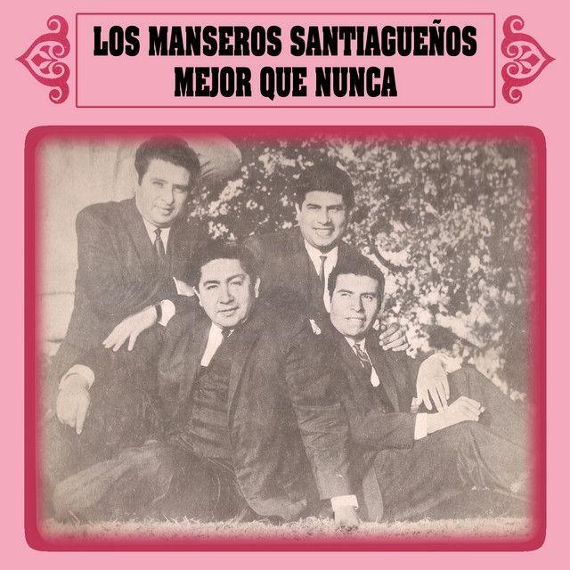 Portada de Álbum "Mejor Que Nunca", de Los Manseros Santiagueños