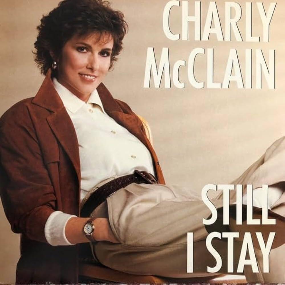 Album cover of "Still I Stay" by Charly Mcclain