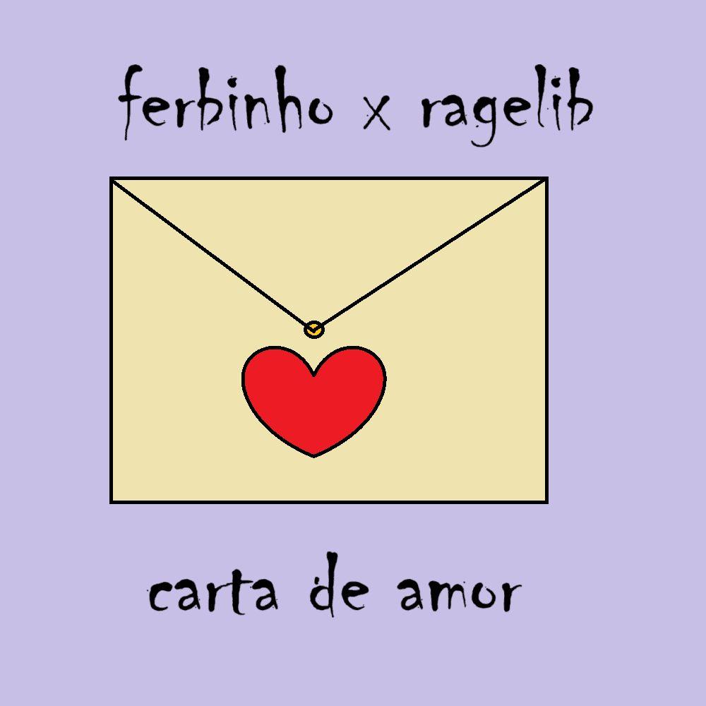 Capa do Single/EP "Carta de Amor (part. Ragelib)", de Ferbinho