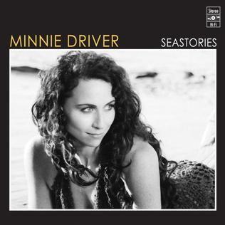Album cover of "Seastories" by Minnie Driver