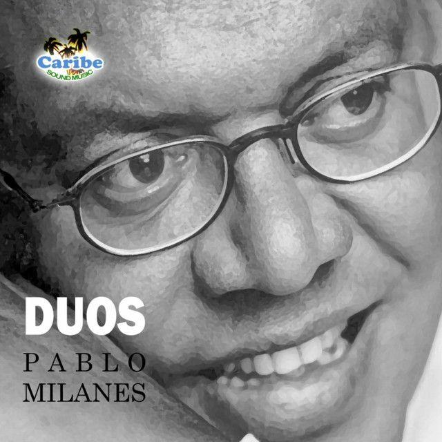 Portada del álbum "Dúos ", de Pablo Milanés