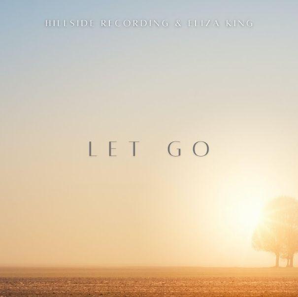 Portada del álbum "Let Go", de Hillside Recording