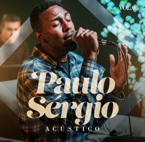 Portada de Sencillo/EP "Acústico (Vol. 3)", de Paulo Sergio (Gospel)
