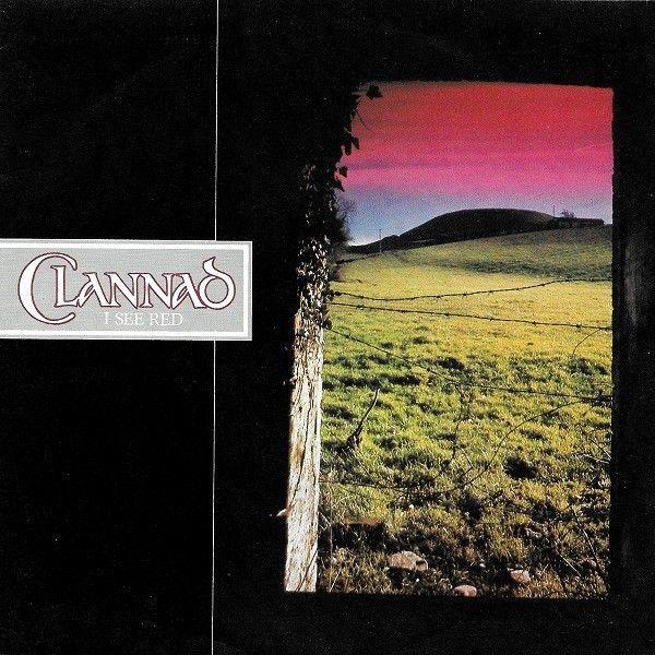Album cover of "I See Red" by Clannad