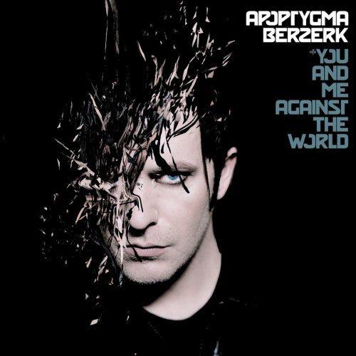 Capa do Álbum "You and Me Against the World", de Apoptygma Berzerk