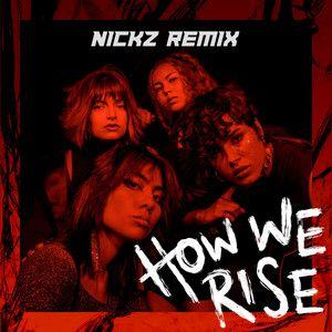 Portada de Sencillo/EP "How We Rise (Nickz Remix)", de Candy Killer