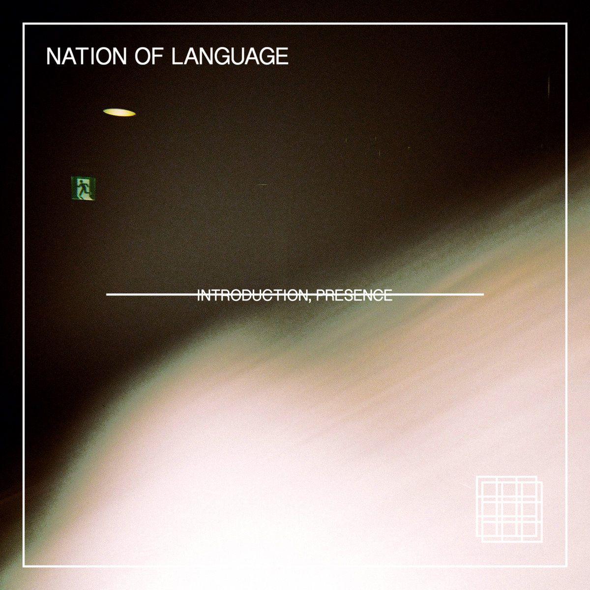 Album cover of "Introduction, Presence" by Nation Of Language