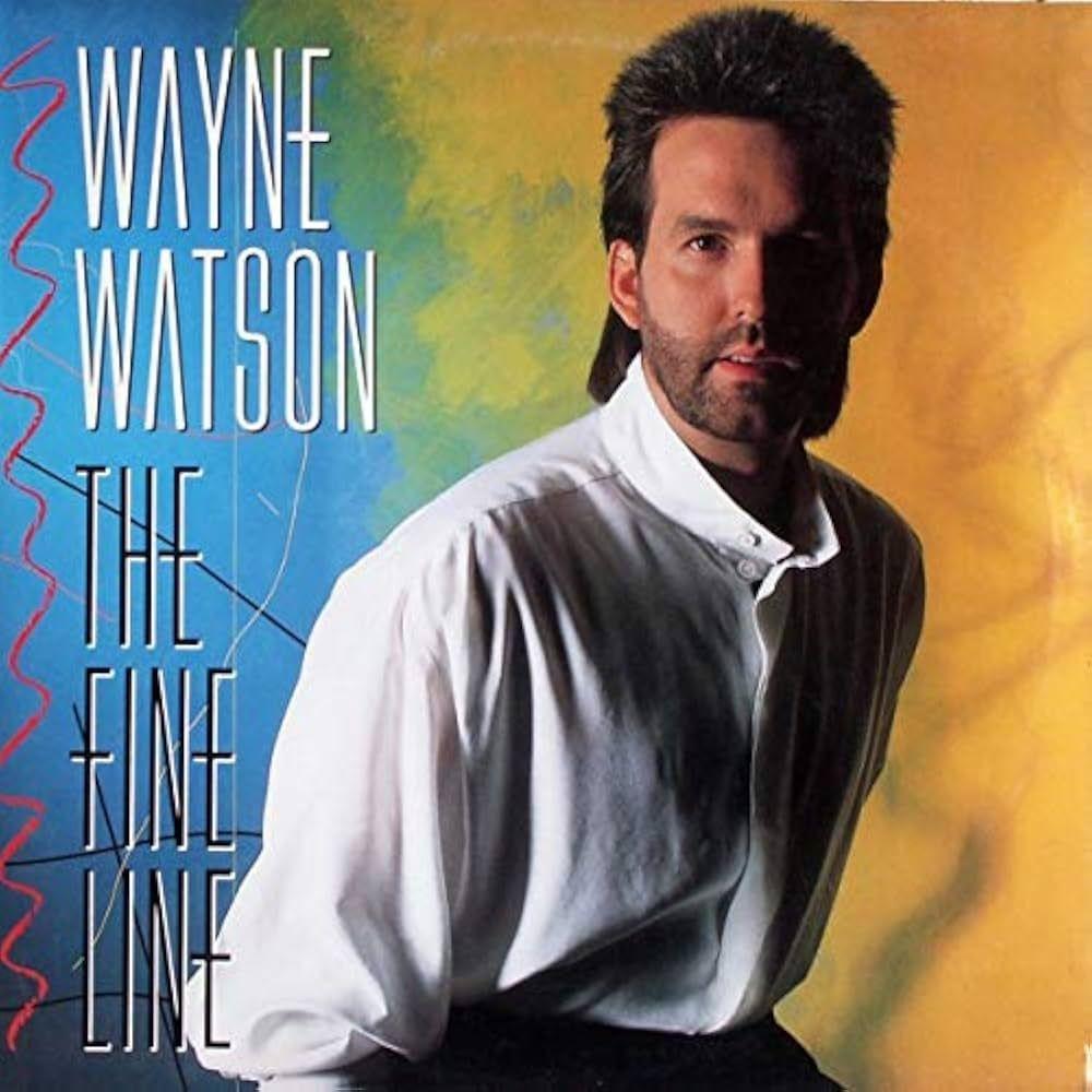 Portada de Álbum "The Fine Line", de Wayne Watson