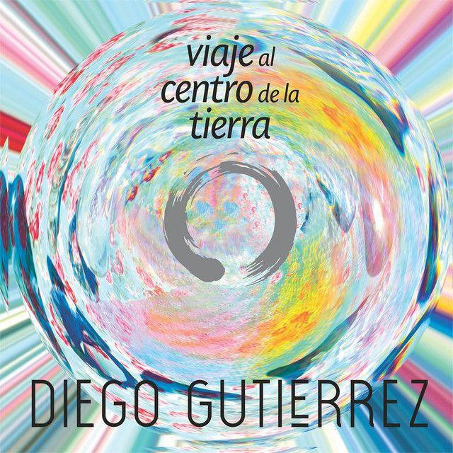 Portada de Álbum "Viaje Al Centro de La Tierra", de Diego Gutiérrez
