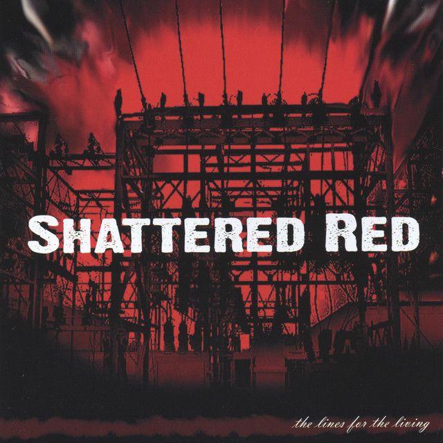 Portada de Álbum "The Lines for the Living", de Shattered Red