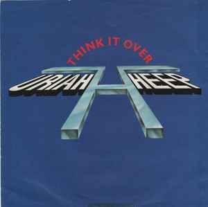 Portada del álbum "Think It Over", de Uriah Heep