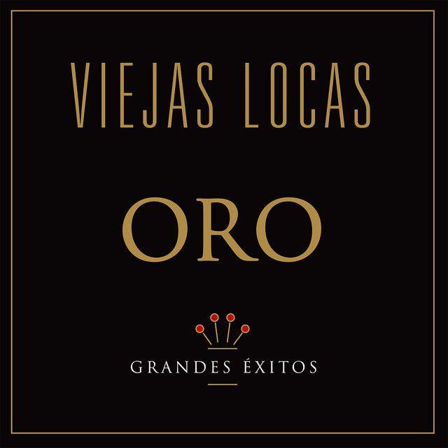 Portada de Álbum "Oro", de Viejas Locas
