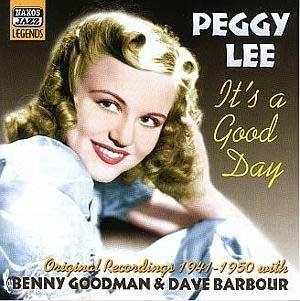 Capa do Álbum "It's a Good Day", de Peggy Lee