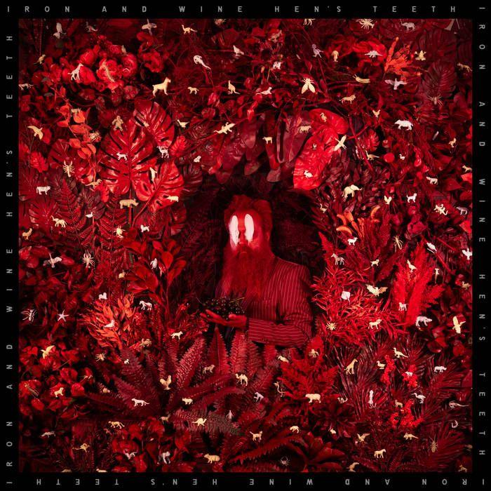 Portada del álbum "Hen's Teeth", de Iron & Wine