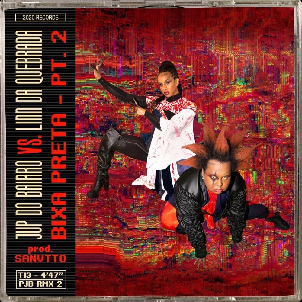 Portada de Sencillo/EP "Bixa Preta, Pt. 2 (part. Jup do Bairro e Sanvtto)", de Linn da Quebrada